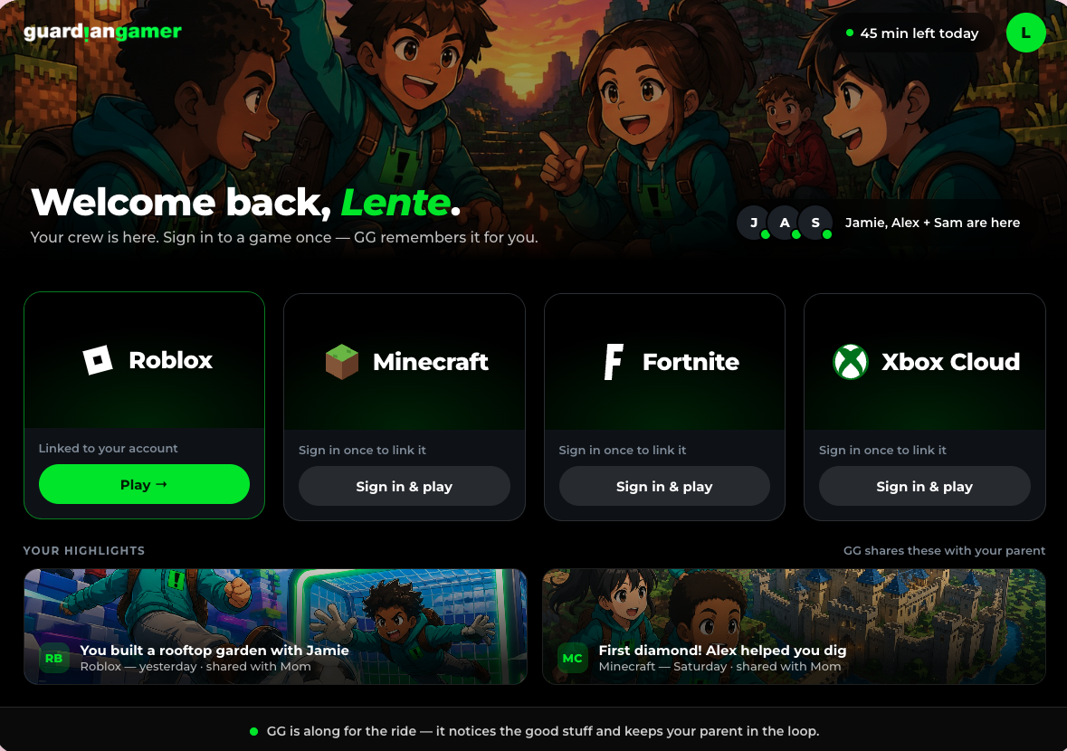 The GuardianGamer kids home screen: 45 minutes left today in the corner, Jamie, Alex and Sam shown online, one tile each for Roblox, Minecraft, Fortnite and Xbox Cloud, and the child's own highlights marked as shared with Mom