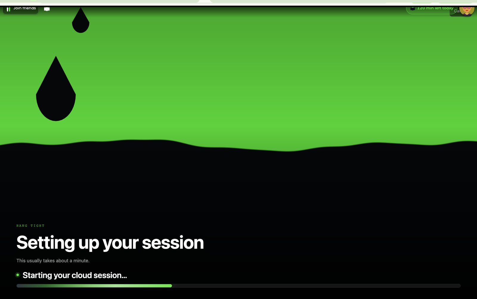 The session spins up: Nothing to install. The game runs in the cloud and streams to whatever screen they have.